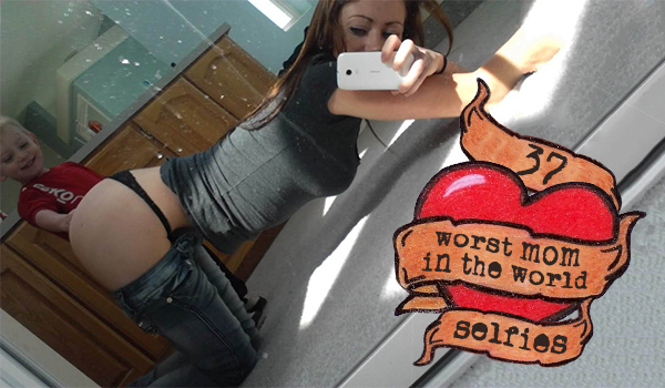 37-worst-mom-in-the-world-selfies