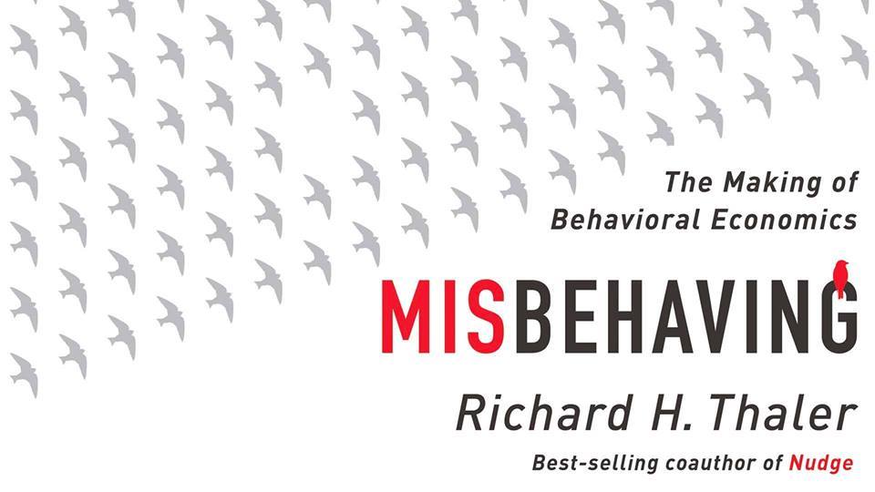 Book Discussion on ‘Misbehaving: The Making of Behavioral Economics’